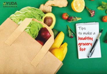 TIPS TO MAKE A HEALTHY GROCERY LIST